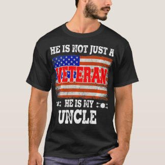 VETERAN He Is My uncle American  Veterans Day Gift T-Shirt