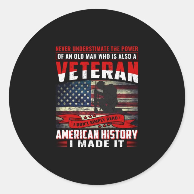 Veteran I Don't Simply Read American History I Mad Classic Round Sticker (Front)