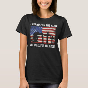 Veteran I Stand For The Flag And Kneel For The Cro T-Shirt