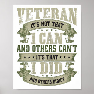 Veteran Its Not That I Can And Others Cant Veteran Poster