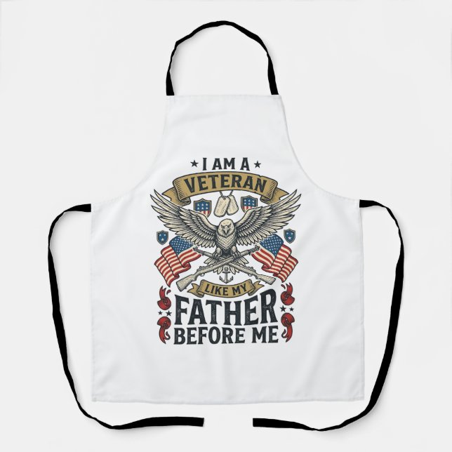 Veteran Like My Father Before Me Eagle Apron (Front)