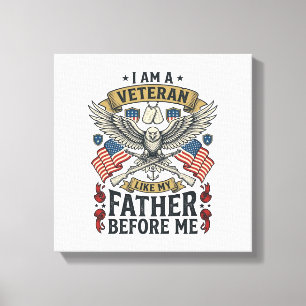 Veteran Like My Father Before Me Eagle Canvas Print