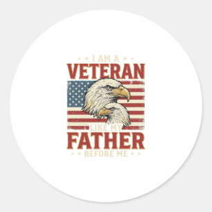 Veteran Like My Father Before Me Eagle T-Shirt_1 Classic Round Sticker