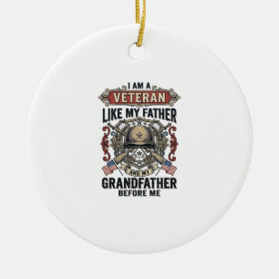 Veteran Like My Father Grandfather Before Me Desig Ceramic Tree Decoration
