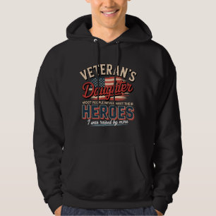 Veteran’s Daughter Hero Quote Design Hoodie