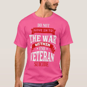 Veteran Suicide Awareness 22 Military Suicide T-Shirt