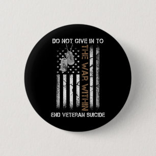 Veteran Suicide Awareness The War Within Patriotic 6 Cm Round Badge