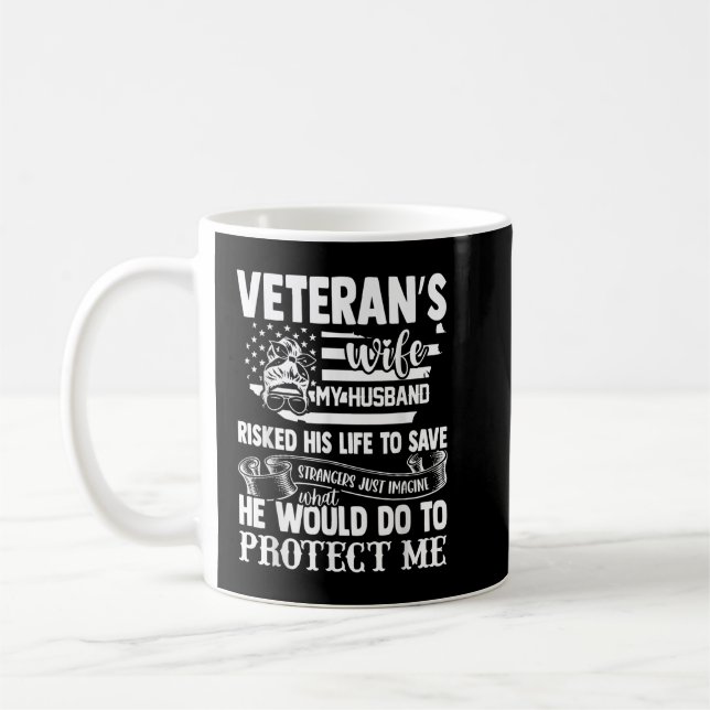 Veteran Wife Army Husband Soldier Saying Cool Mili Coffee Mug (Left)