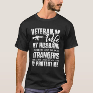 Veteran Wife Military Husband Soldier Proud Army W T-Shirt