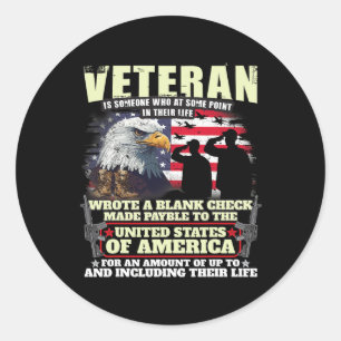 Veteran Wrote Blank Check Military Veteran Family Classic Round Sticker