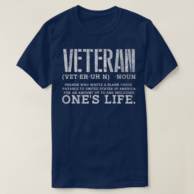 Veteran Wrote Blank Check Payable United States of T-Shirt (Design Front)