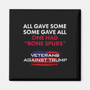 Veterans Anti-trump Draught Dodger Bone Spurs For Magnet