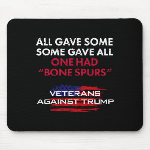 Veterans Anti-trump Draught Dodger Bone Spurs For Mouse Mat