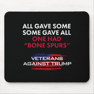 Veterans Anti-trump Draught Dodger Bone Spurs For  Mouse Mat