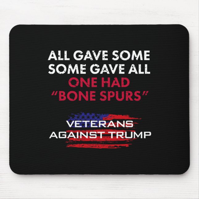 Veterans Anti-trump Draught Dodger Bone Spurs For  Mouse Mat (Front)