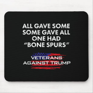 Veterans Anti-trump Draught Dodger Bone Spurs For Mouse Mat