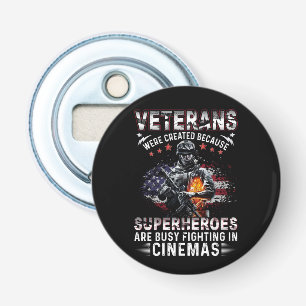 Veterans Because Superheroes Busy in Cinemas Bottle Opener