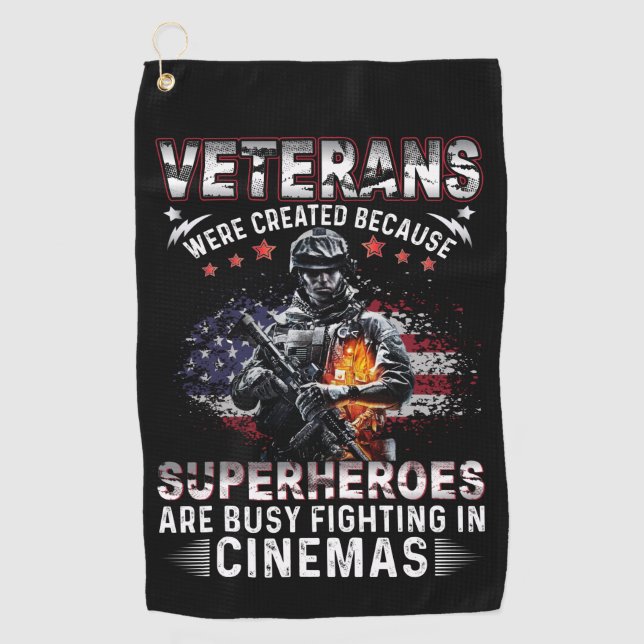 Veterans Because Superheroes Busy in Cinemas   Golf Towel (Front)