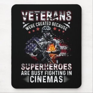 Veterans Because Superheroes Busy in Cinemas Mouse Mat
