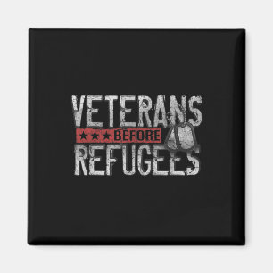 Veterans Before Refugees Memorial Day Never Magnet