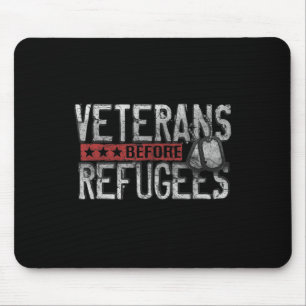 Veterans Before Refugees Memorial Day Never Mouse Mat