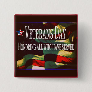 Veterans Day Button - Honouring All Who Have