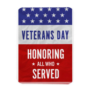 Veterans Day - Honouring all who served Magnet
