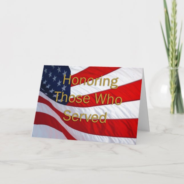 Veterans Day Honouring those who Served Card (Front)