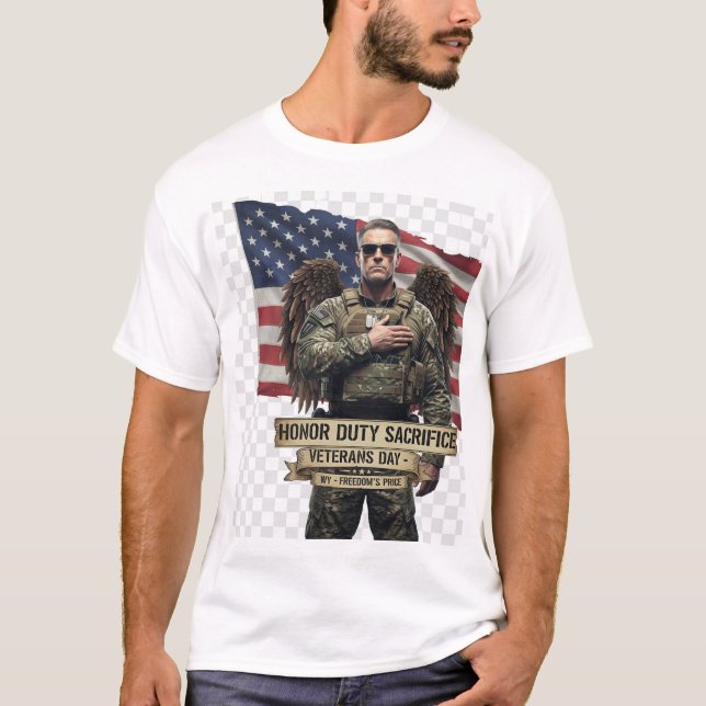 Veterans Day Tribute – Honor, Duty, Sacrifice T-Shirt (Front)