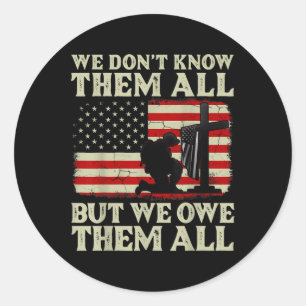 Veterans Day We Owe Them Patriotic Veteran Classic Round Sticker