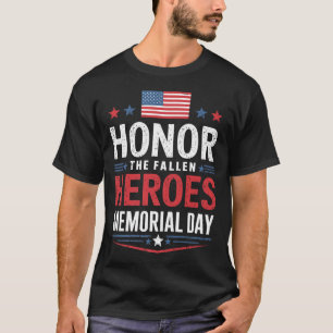 Veterans Flag Honour the Fallen Heroes Memorial Da T-Shirt