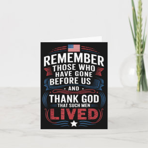 Veterans Memorial Remember Those Who Have Gone Card
