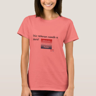 Veterans need a hero! T-Shirt