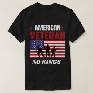 Veterans No Kings - Patriotic Veterans Day 2025 T-Shirt