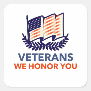 Veterans We Honour You Square Sticker