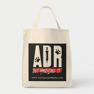 Veterinarian ADR But Handling It Vet Tech Business Tote Bag