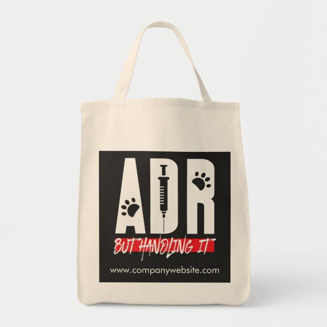 Veterinarian ADR But Handling It Vet Tech Business Tote Bag (Front)