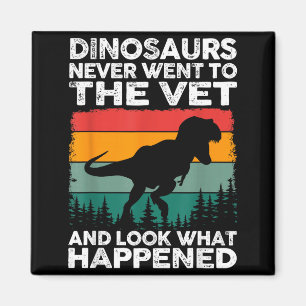 Veterinarian Dinosaur Funny Vet Life Animal Rescue Magnet