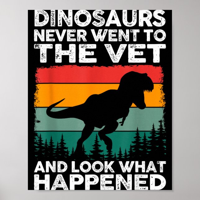 Veterinarian Dinosaur Funny Vet Life Animal Rescue Poster (Front)