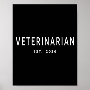 Veterinarian Est. 2026 Veterinary Animal Doctor Ve Poster