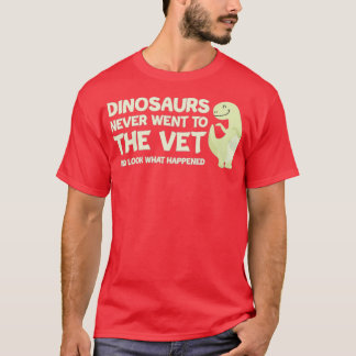 Veterinarian Funny Veterinarians T-Shirt