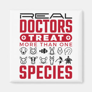 Veterinarian Real Doctors Treat More One Species Magnet
