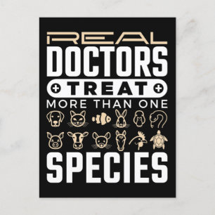 Veterinarian Real Doctors Treat More One Species Postcard