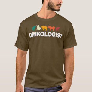 Veterinarian Veterinary Science Oinkologist T-Shirt
