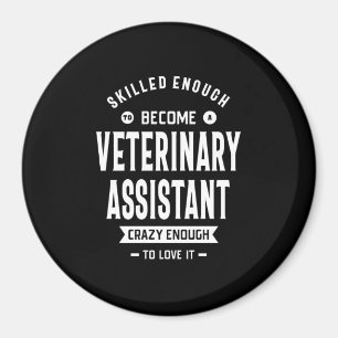 Veterinary Assistant Job Title Gift Magnet