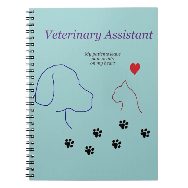 Veterinary Assistant-Paw Prints on My Heart Notebook (Front)