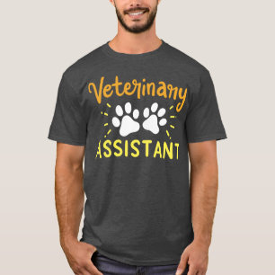Veterinary Assistant Vet Tech T-Shirt