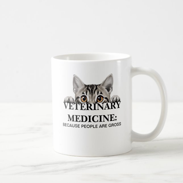 Veterinary Medicine Because People are Gross Funny Coffee Mug (Right)