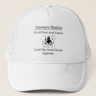 Veterinary Medicine - It's all fun and games until Trucker Hat