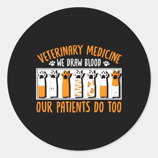 Veterinary Medicine Veterinarian Vet Tech Classic Round Sticker (Front)
